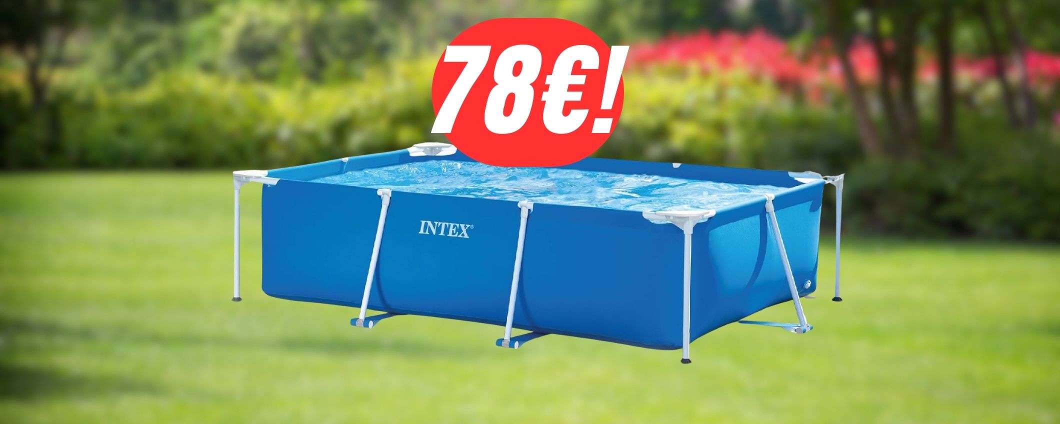 Da 159€ a 78€: la PISCINA di Intex a un prezzacio per il Prime Day!