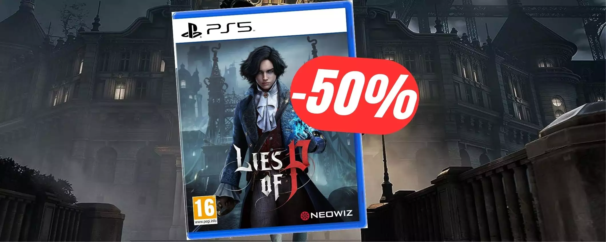 Bloodborne con PINOCCHIO (Lies of P) è in OFFERTA al -50%!