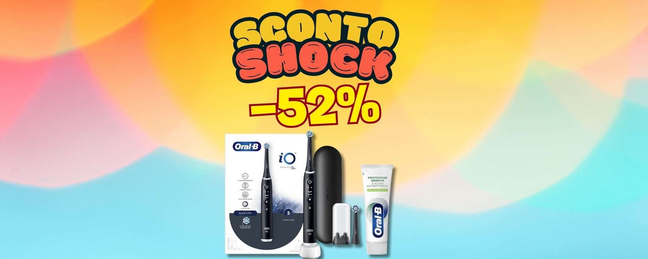 Oral-B iO6; spazzolino elettrico incredibile in sconto del 52%