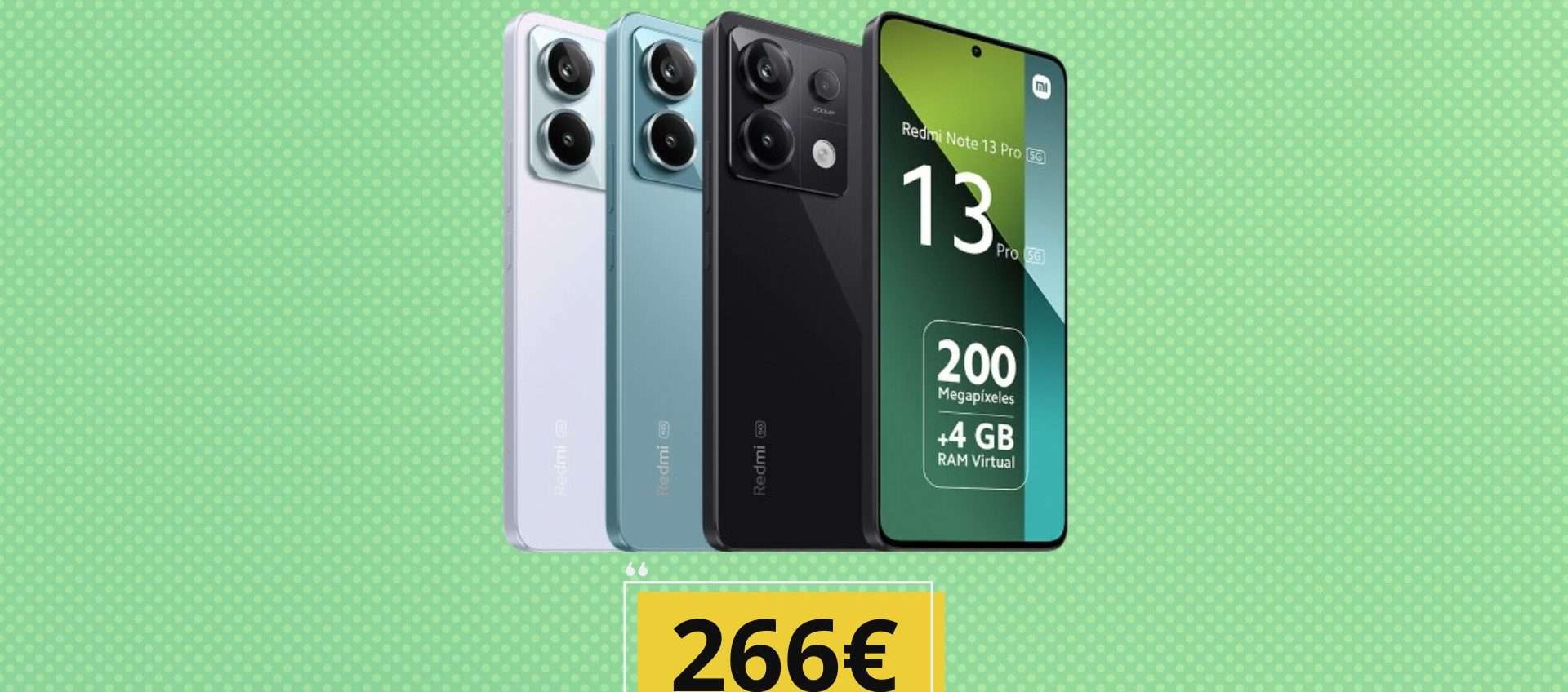 Redmi Note 13 Pro 5G, prezzo in picchiata: con il codice lo paghi solo 266€