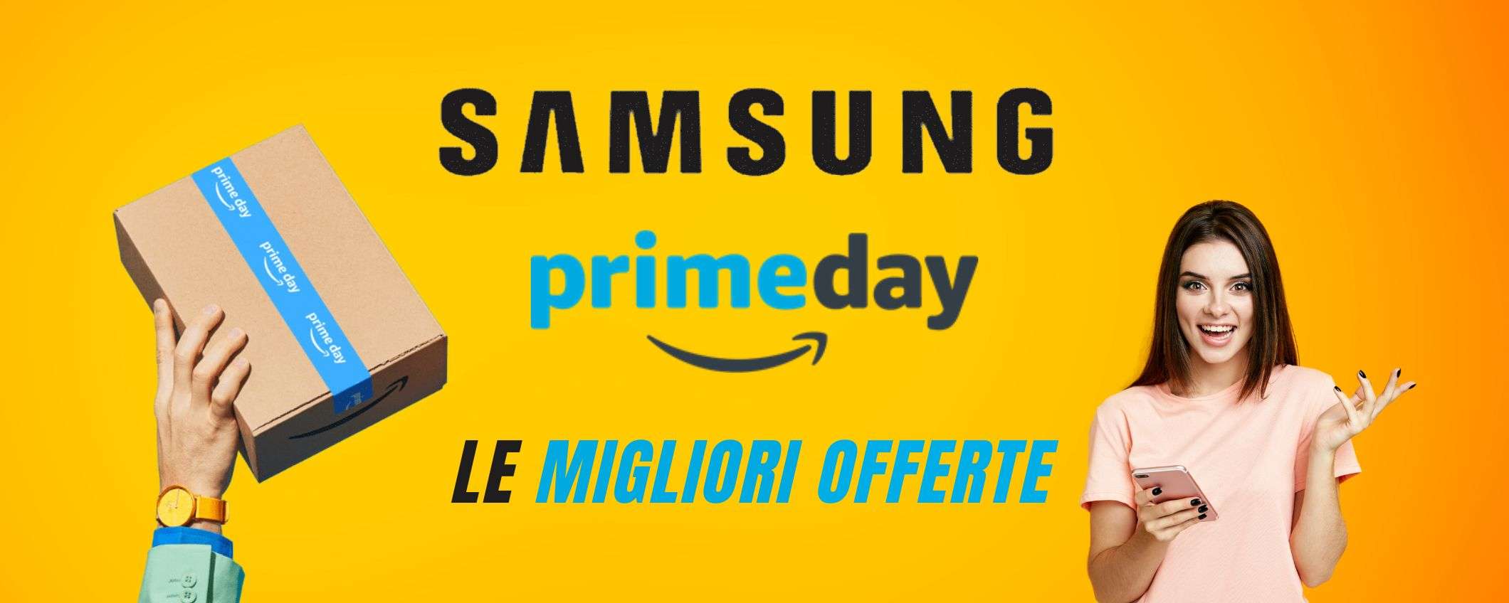 Samsung: FUORITUTTO su Amazon, 10 imperdibili offerte per il Prime Day