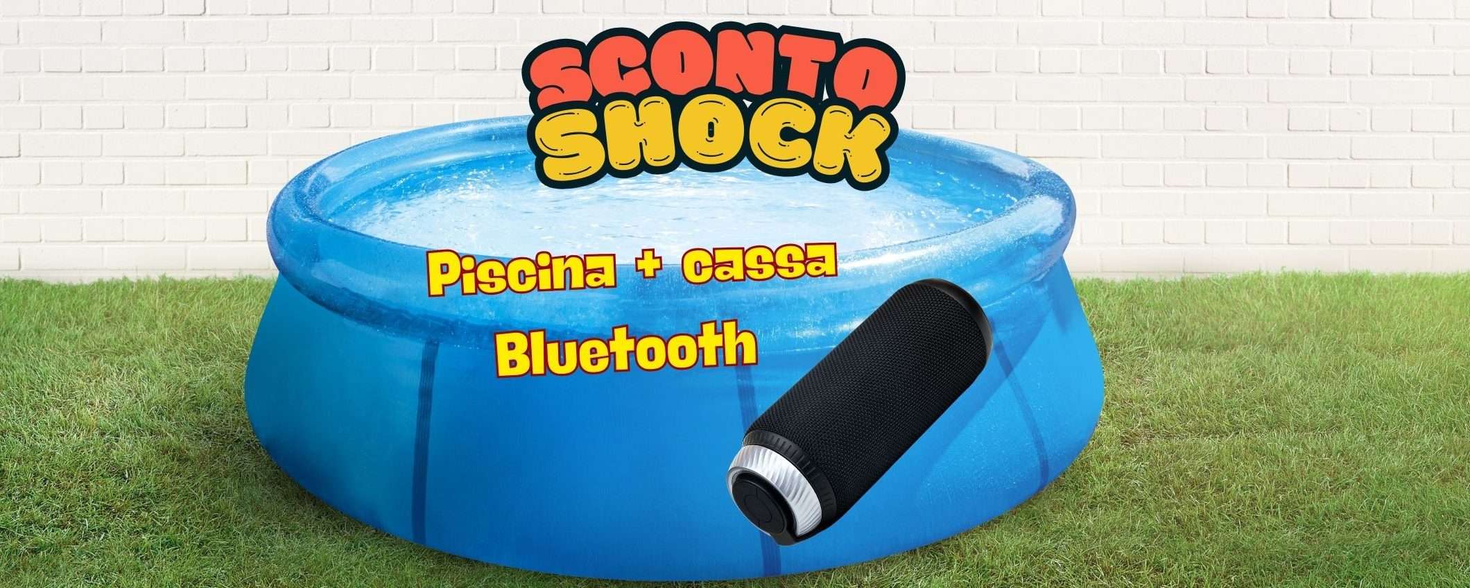 Bundle super conveniente piscina + speaker a un prezzo TOP