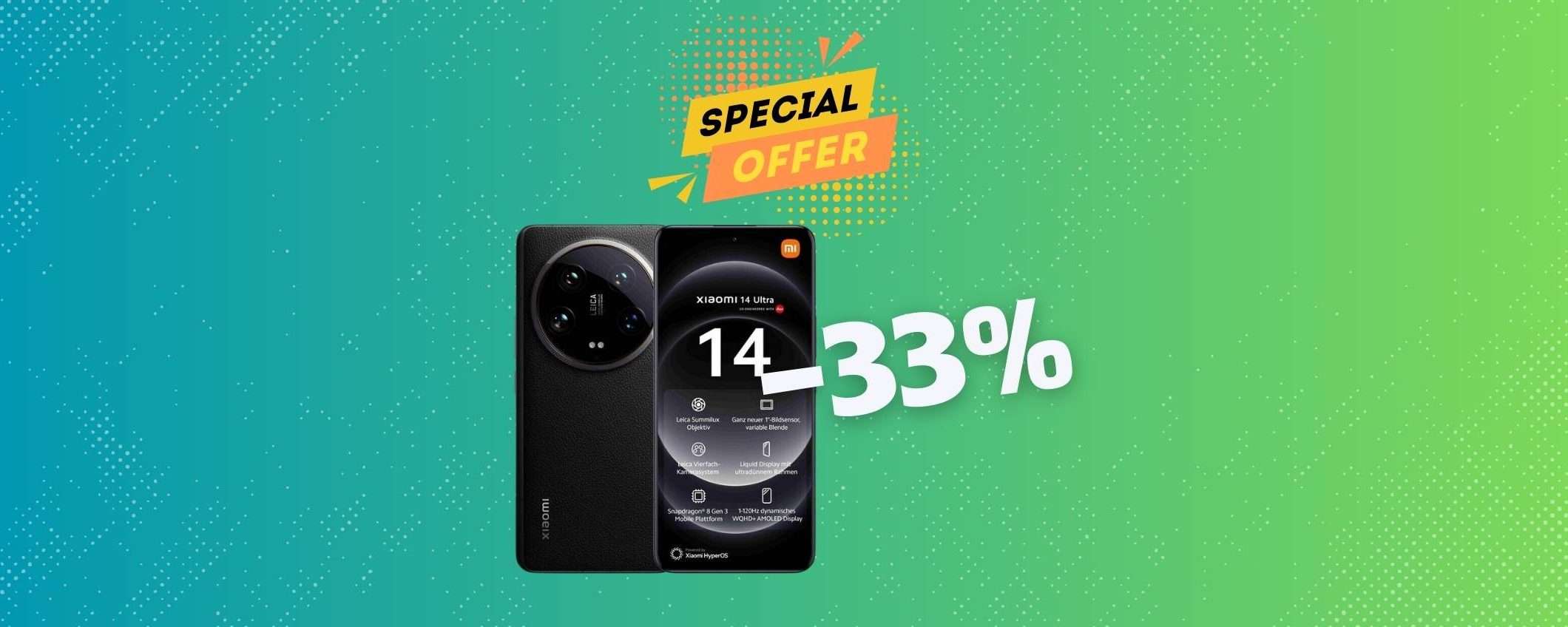 Xiaomi 14 Ultra a un prezzo FOLLE (-33%)