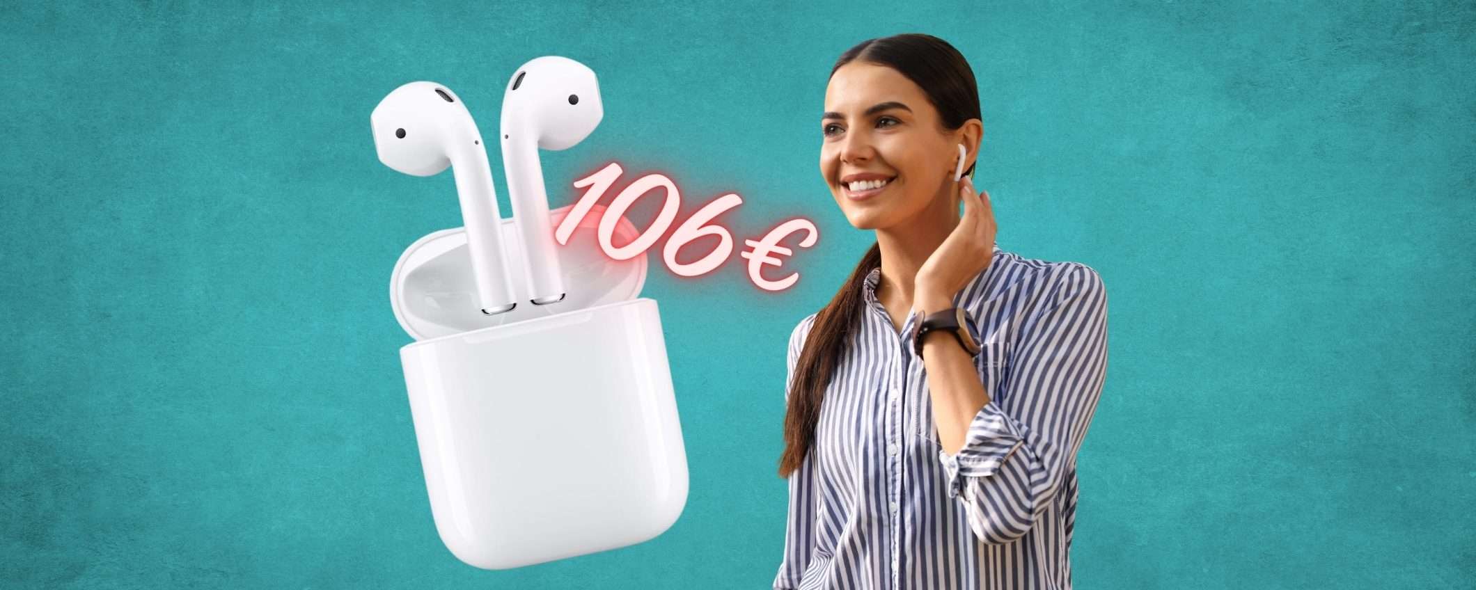 AirPods di 2ª generazione a SOLI 106€ su Amazon, PREZZO SHOCK