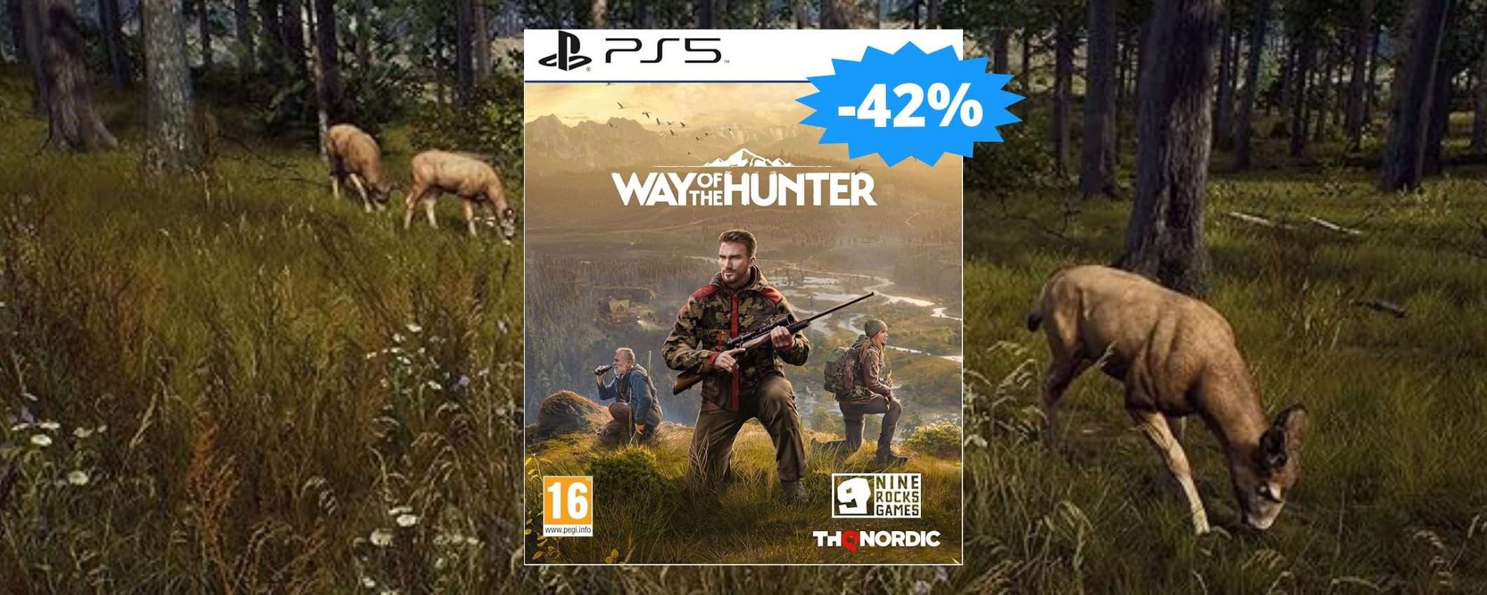 Way of the Hunter pe PS5: sconto ASSURDO del 42% su Amazon