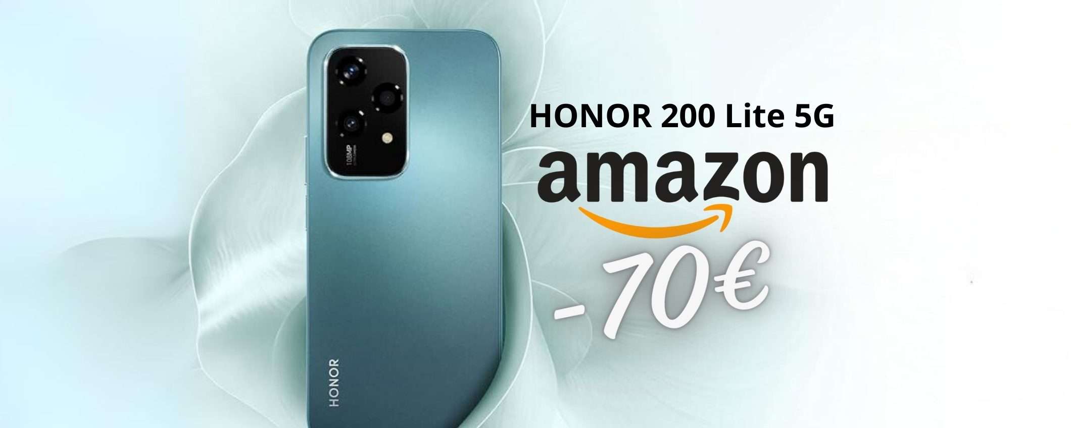 HONOR 200 Lite 5G (8/256GB) con camera da 108MP a 70€ in MENO