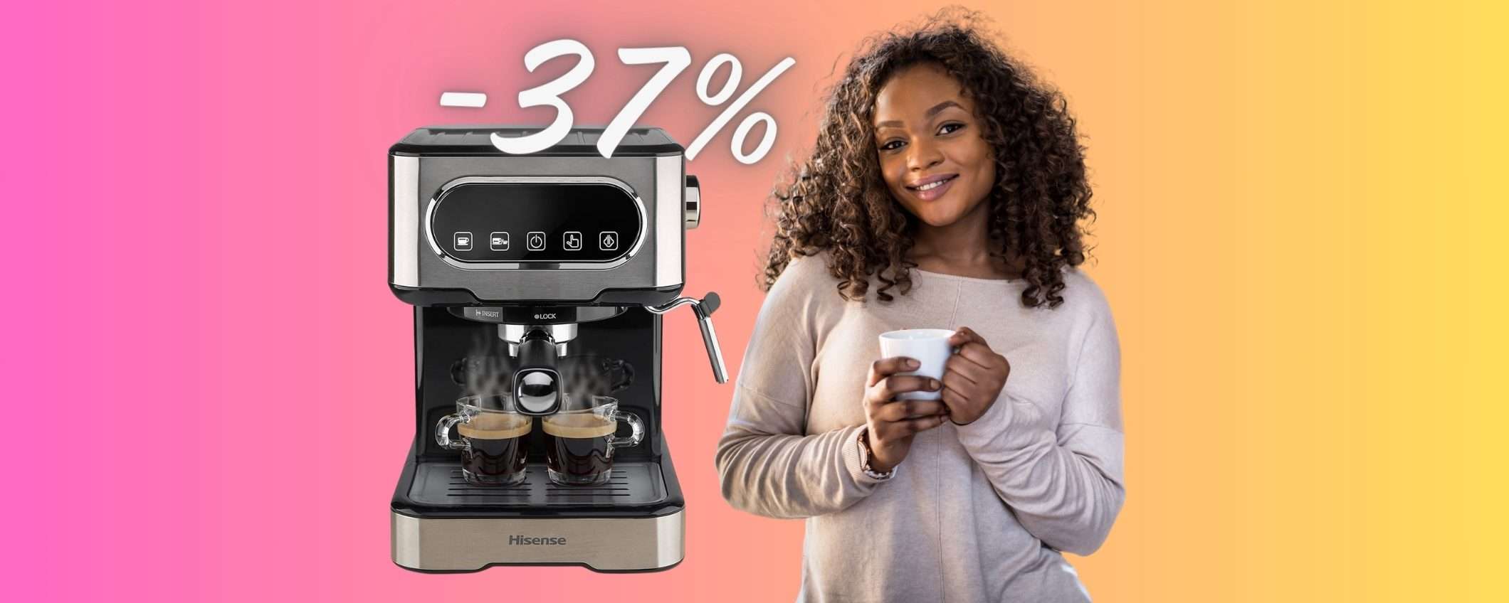 Macchina per il caffè Hisense con pannarello per cappuccio tua al 37%