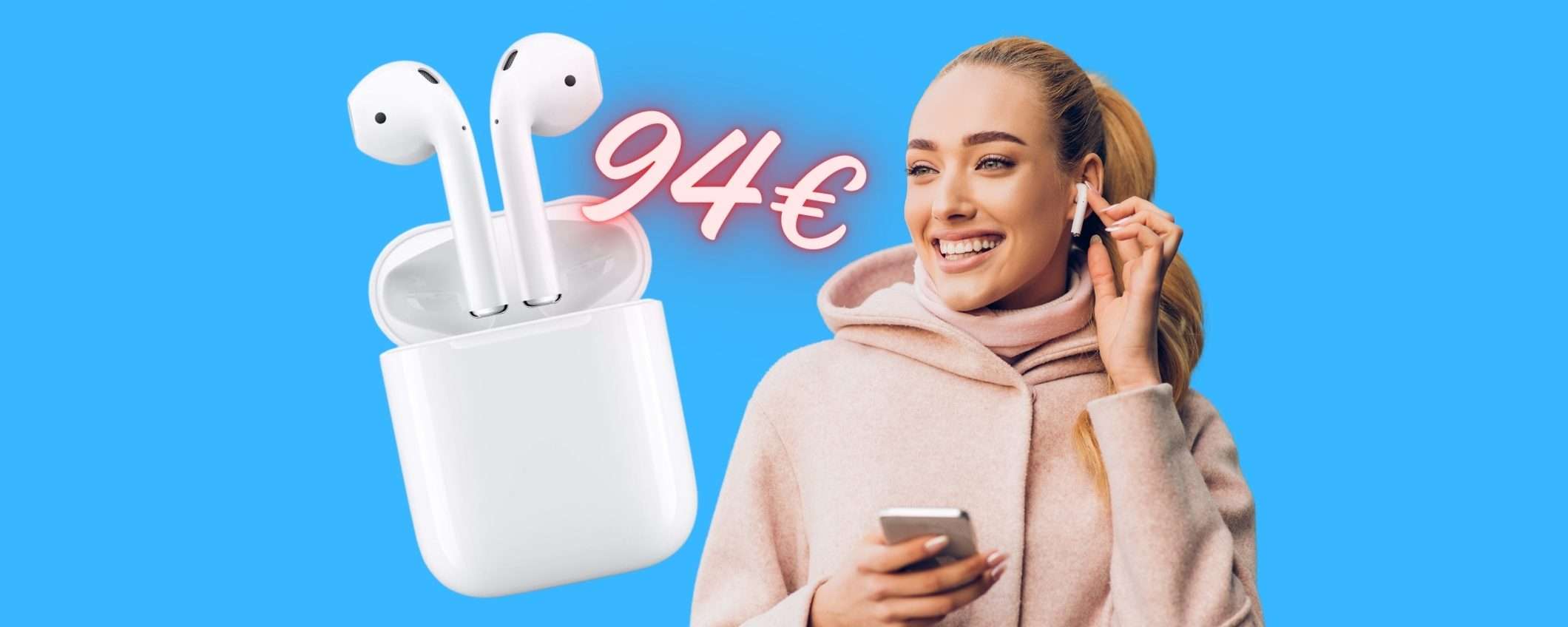 MINIMO STORICO per gli epici AirPods di 2ª generazione ora tuoi a SOLI 94€