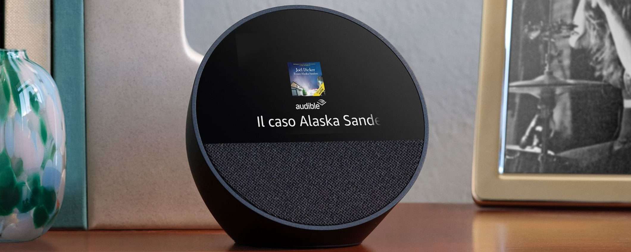 Nuovo Amazon Echo Spot UFFICIALE: bellissimo e in promo lancio (sconto 42%)