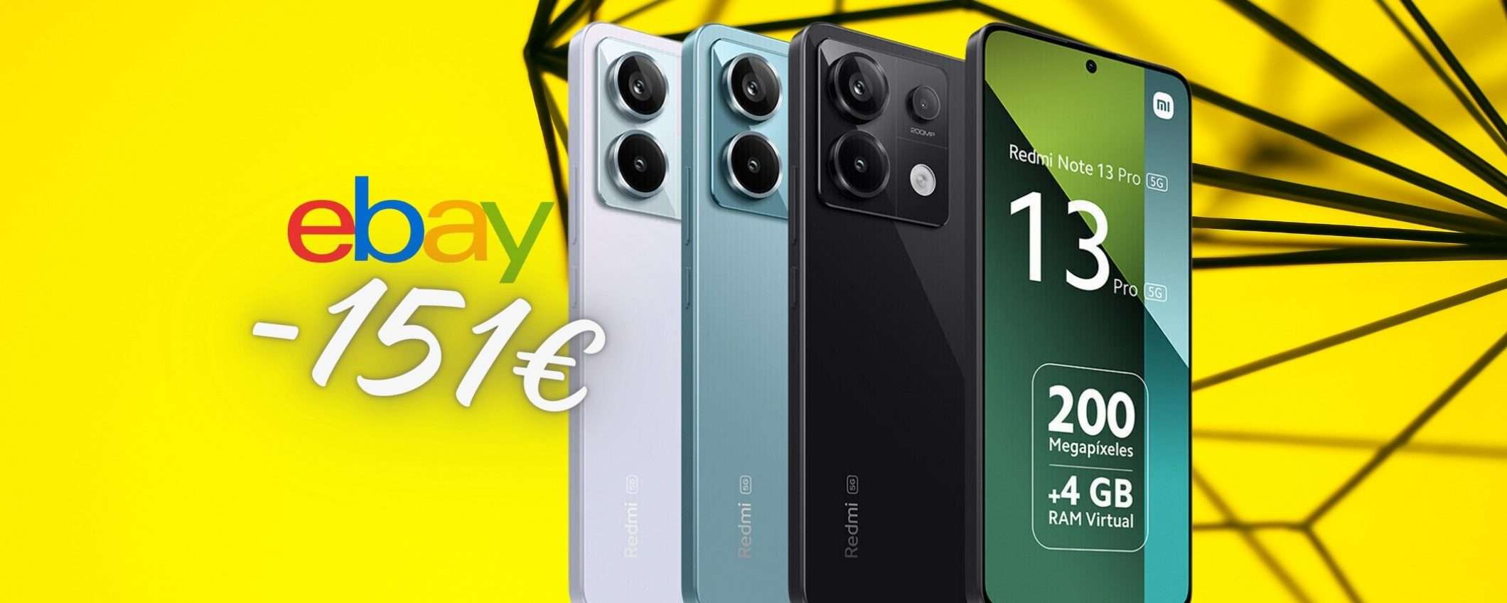 Redmi Note 13 pro 5G da 256GB a 151€ in MENO solo su eBay