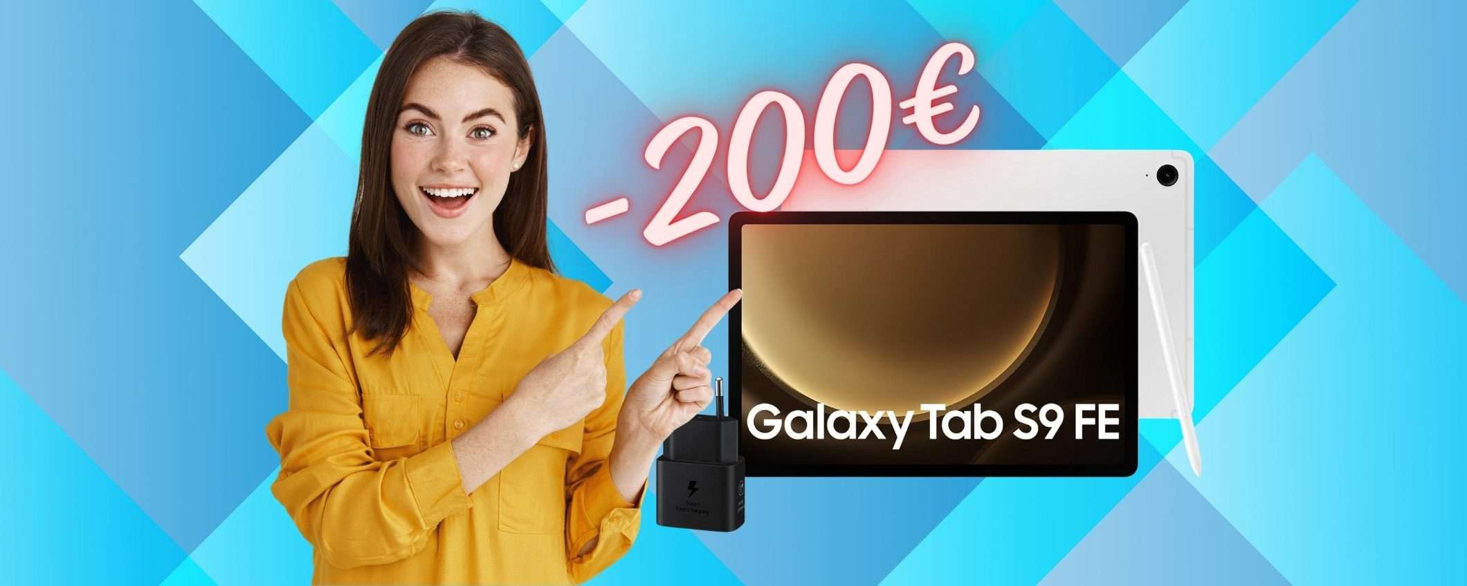 Samsung Galaxy Tab S9 FE al PREZZO più BASSO di SEMPRE (-200€)