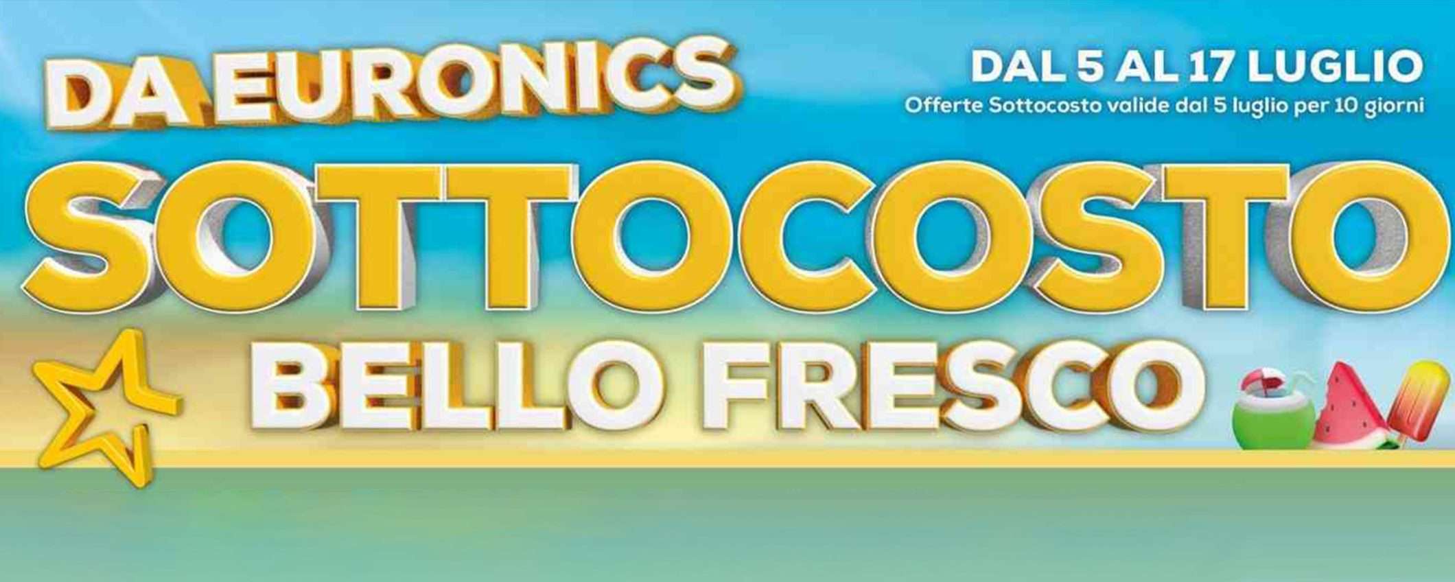 Volantino Euronics Sottocosto, in sconto anche gli essenziali per le vacanze