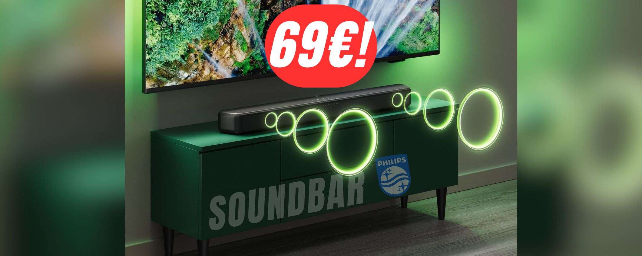 Soundbar Philips a 69€: fai tremare casa tua come il cinema!