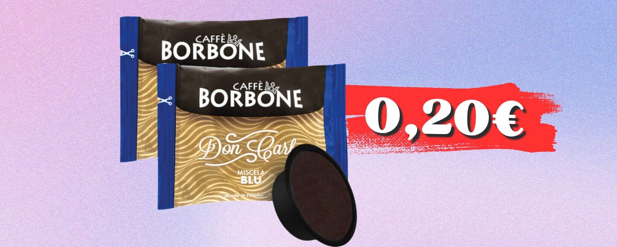 Caffè Borbone x A modo Mio: 200 capsule ad appena 0,20€ ciascuna