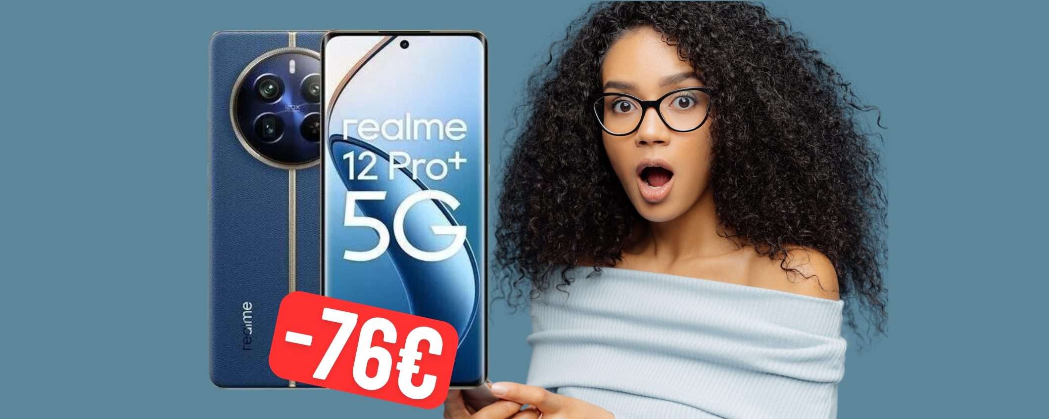 Realme 12 Pro+ 5G da 512 GB Dual Sim: su eBay RISPARMI 76€