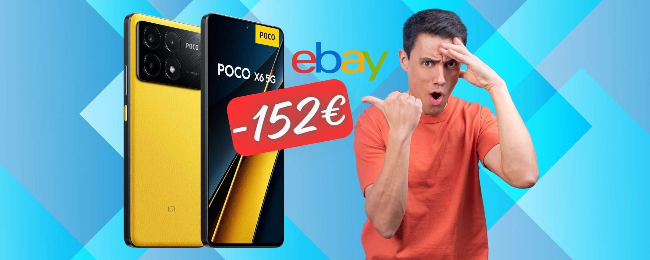 RISAPRMIA 152€ e fai tuo POCO X6 Pro 5G da 512GB con il codice eBay