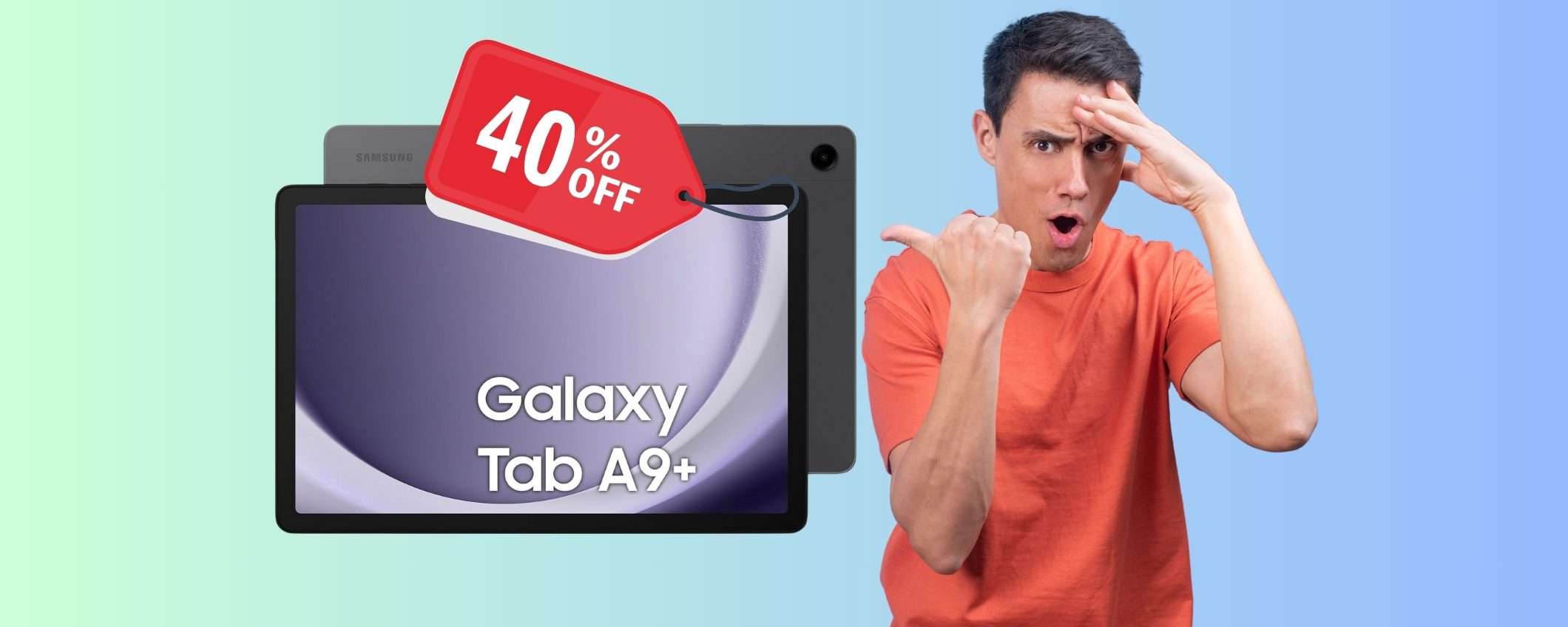 Samsung Galaxy Tab A9+ al 40% in MENO è una FAVOLA (Amazon)