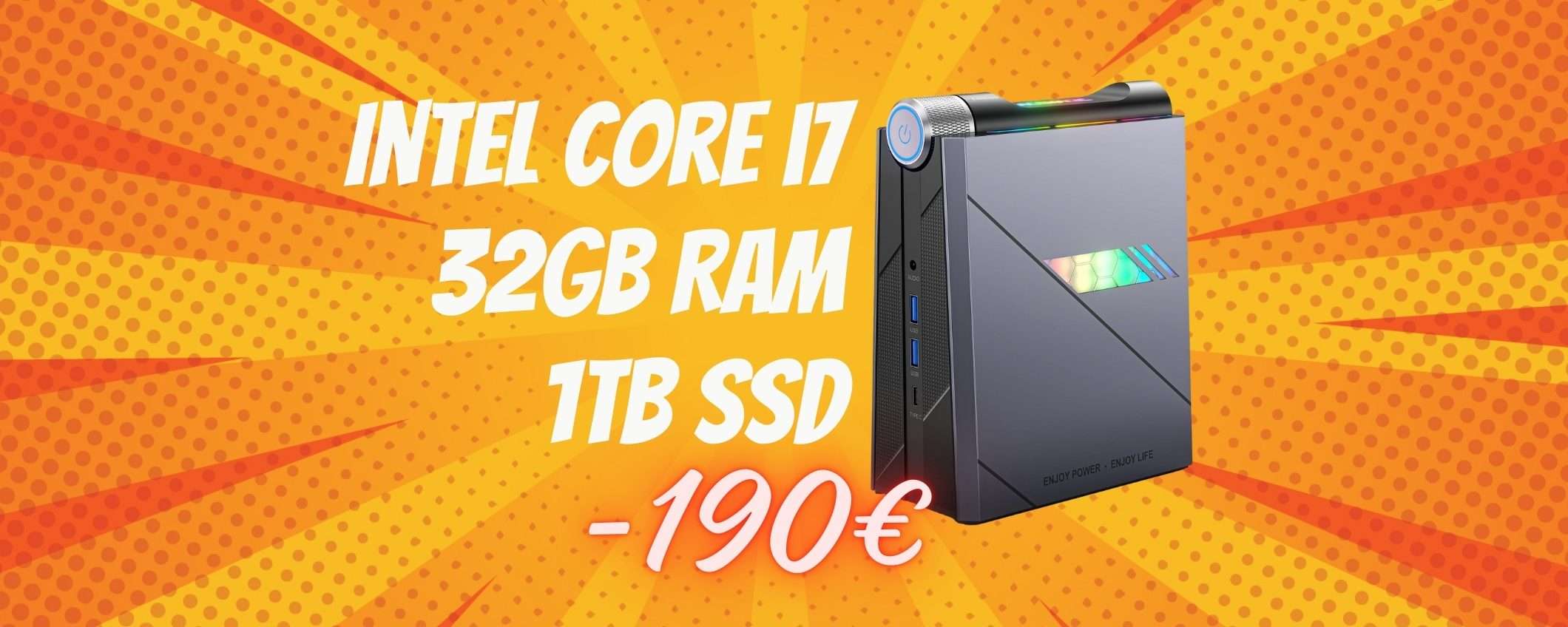 SCONTO FOLLE di 190€ per questo mini PC con i7, 32GB di RAM e SSD da 1TB