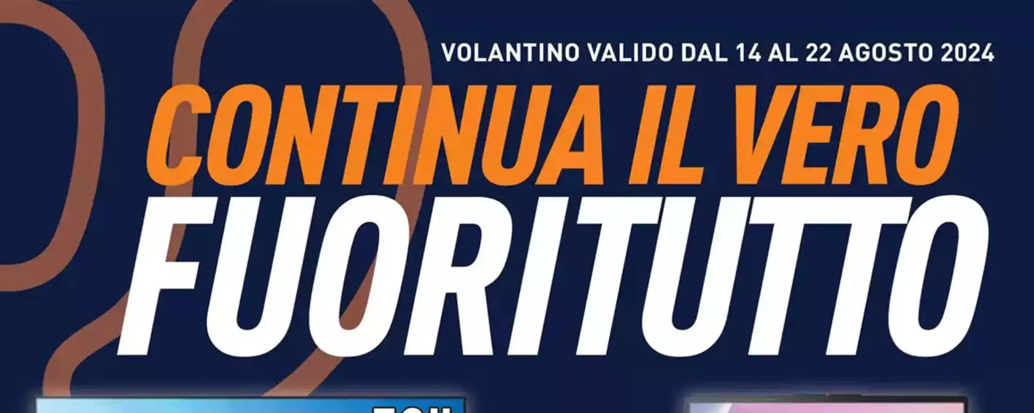 Volantino Unieuro, continua il vero FUORITUTTO: è tutto in sconto