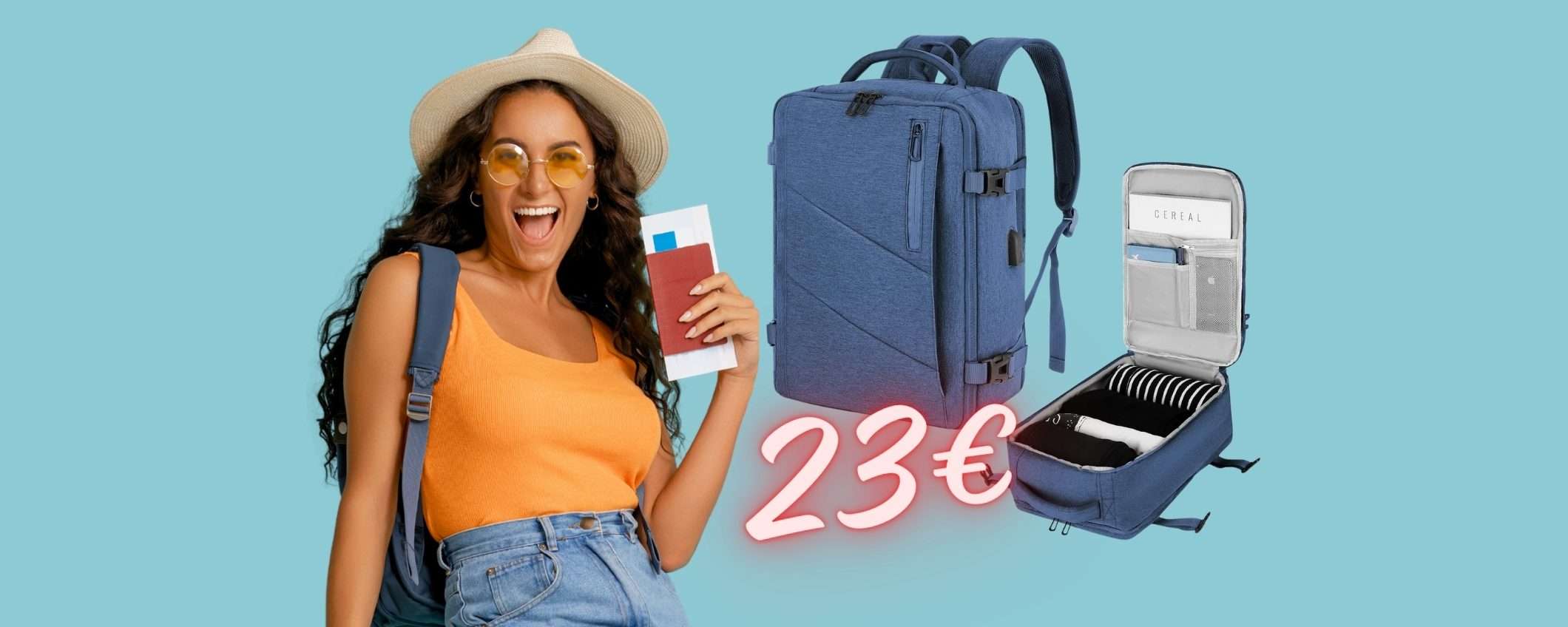 Zaino per compagnie di volo low cost a SOLI 23€ su Amazon e VIAGGI GRATIS