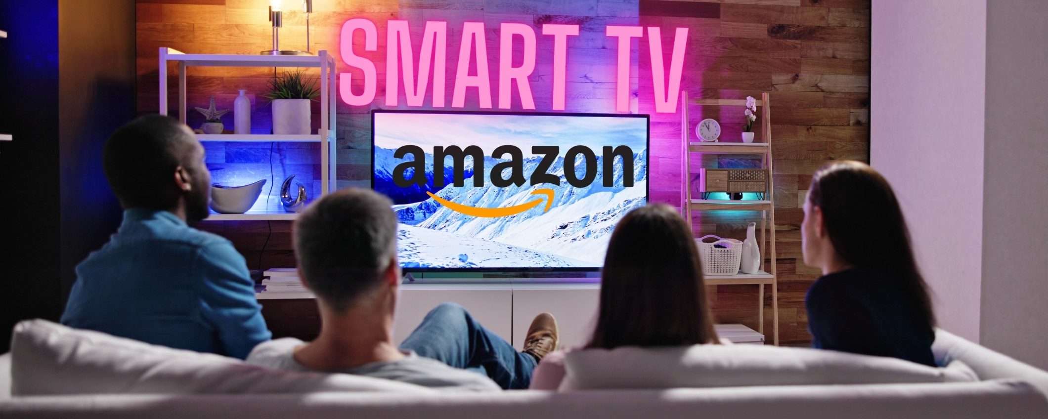 Occasioni su Amazon per avere una smart TV: la lista dei migliori brand