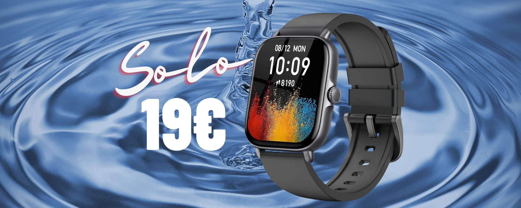 Rispondi alle chiamate dal polso e tieniti in forma con questo smartwatch a 19€