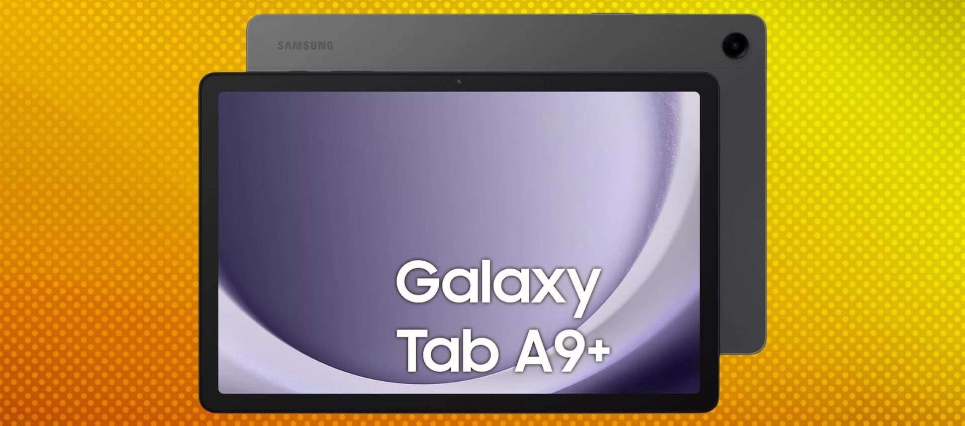 Samsung Galaxy Tab A9+ PLUS 11'' in offerta su eBay: solo 149,99€ con codice sconto