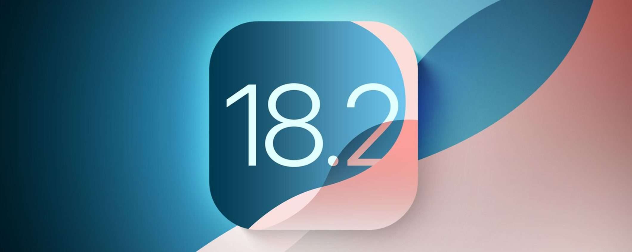 iOS 18.2: rilasciata la prima beta per sviluppatori, ecco le novità