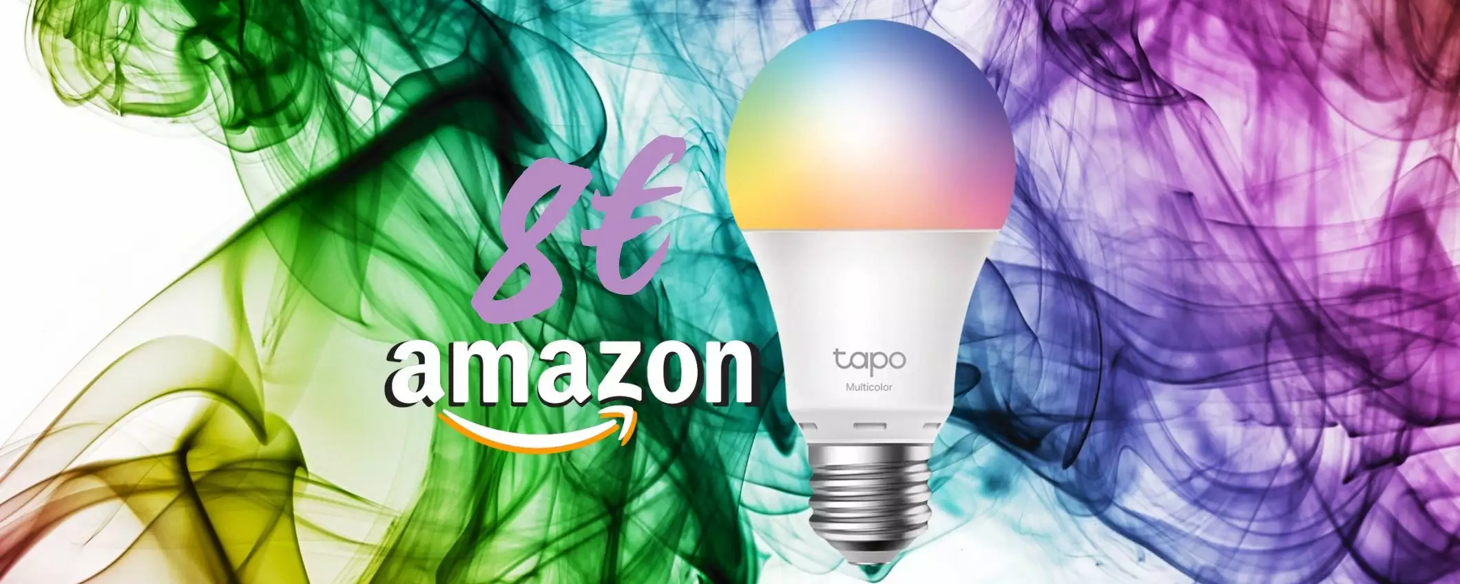 Lampadina intelligente multicolore TP-Link Tapo, controllo totale a 8€