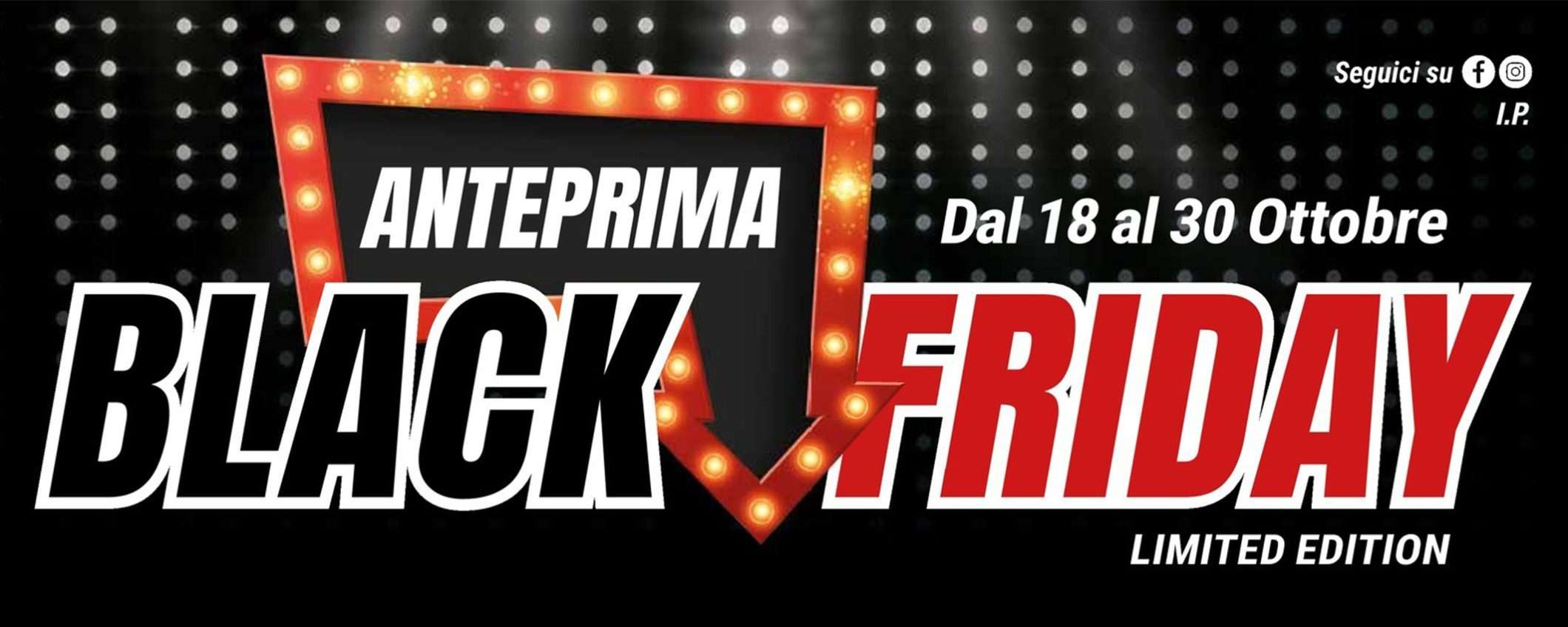 Con il volantino Trony il Black Friday arriva prima: tutte le offerte limitate