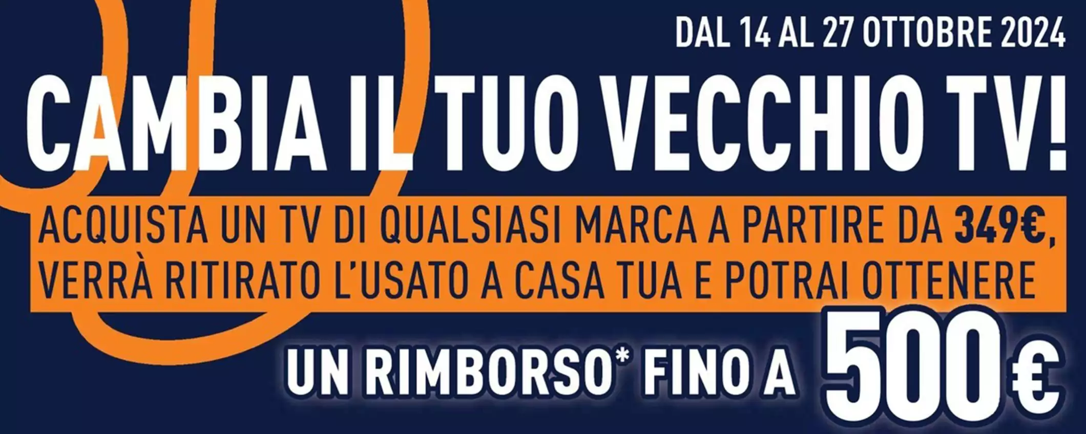 Volantino Unieuro: offerte per cambiare il tuo vecchio TV (rimborso fino a 500€)