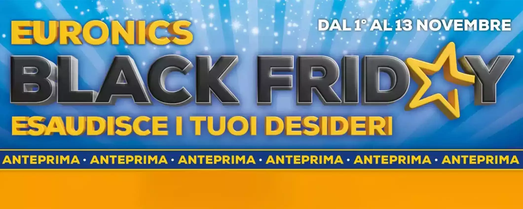 Volantino Euronics, c'è il Black Friday ANTICIPATO: guarda che sconti