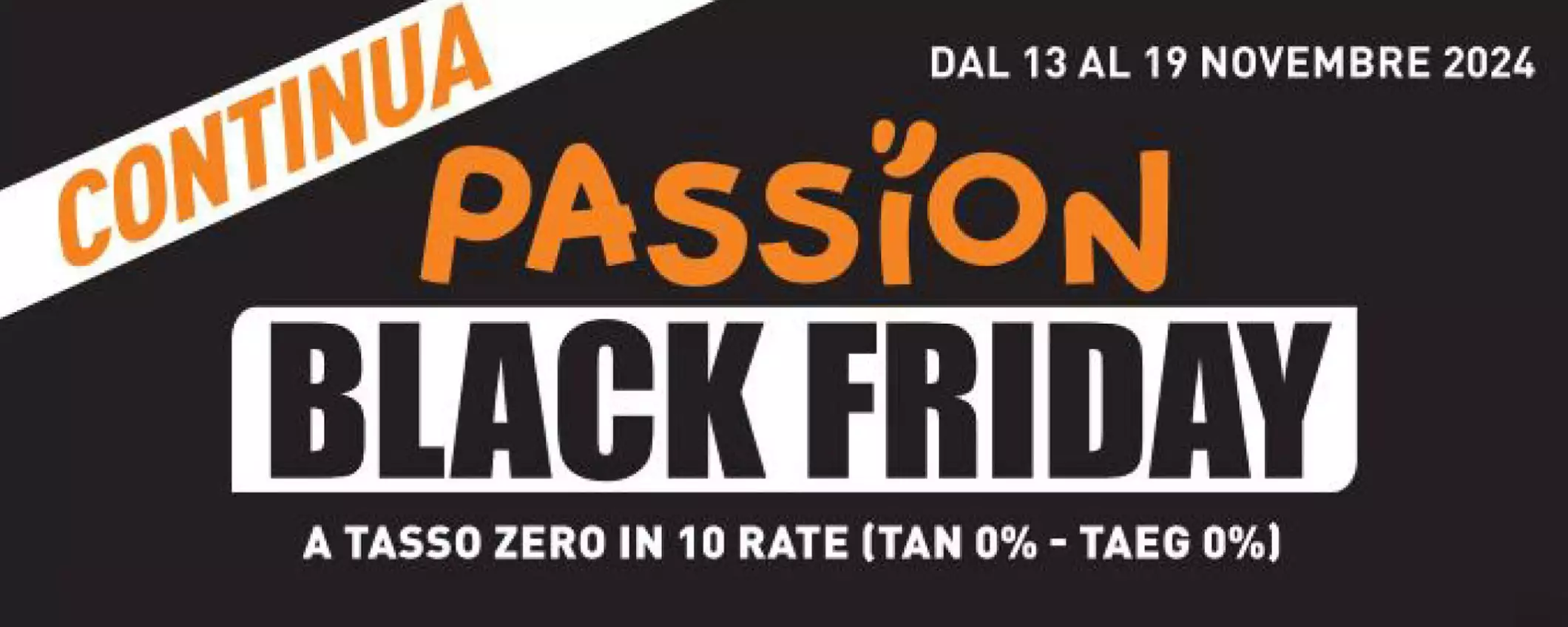 Volantino Unieuro, il Passion Black Friday continua con nuove offerte