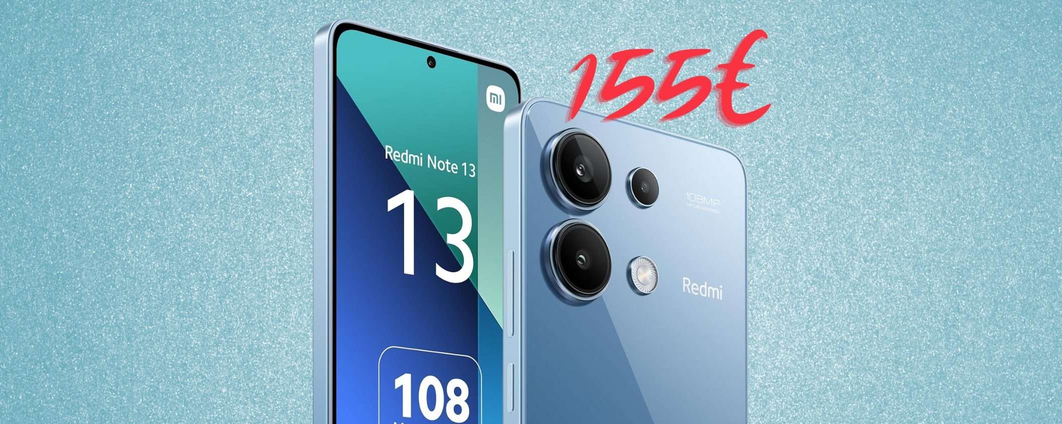 Redmi Note 13 da 256GB con camera da 108MP a prezzo pazzesco