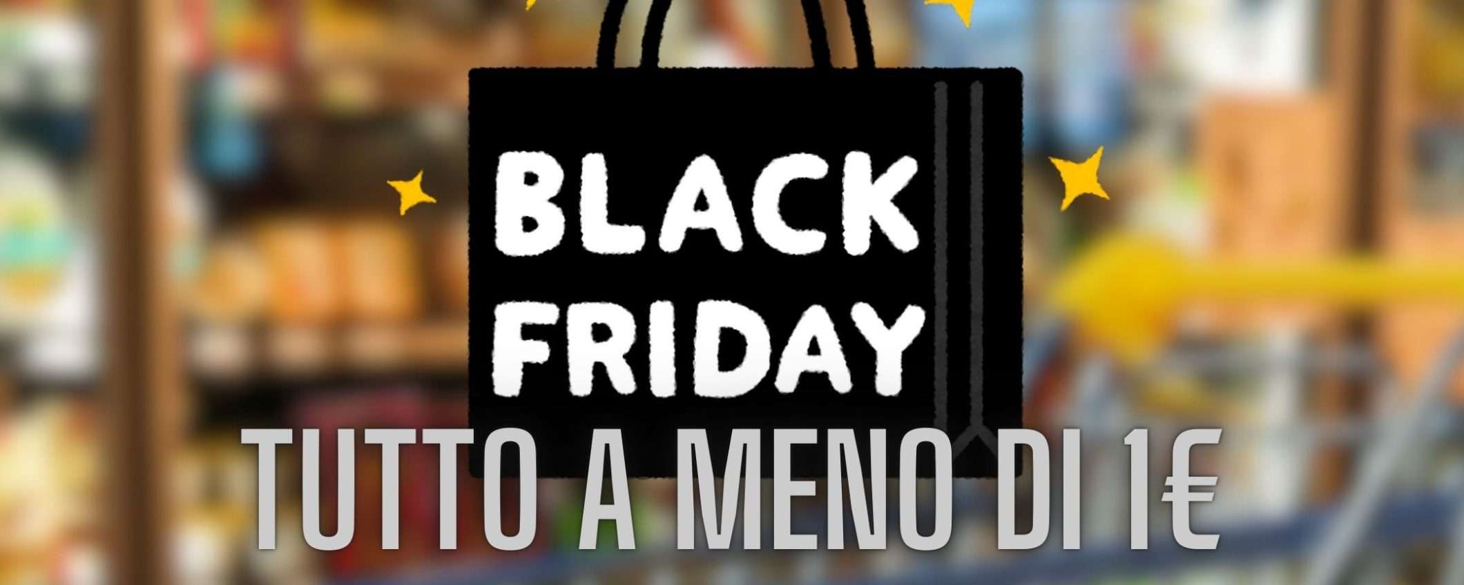 Spesa a meno di 1€ al pezzo: è il Black Friday del supermercato di Amazon