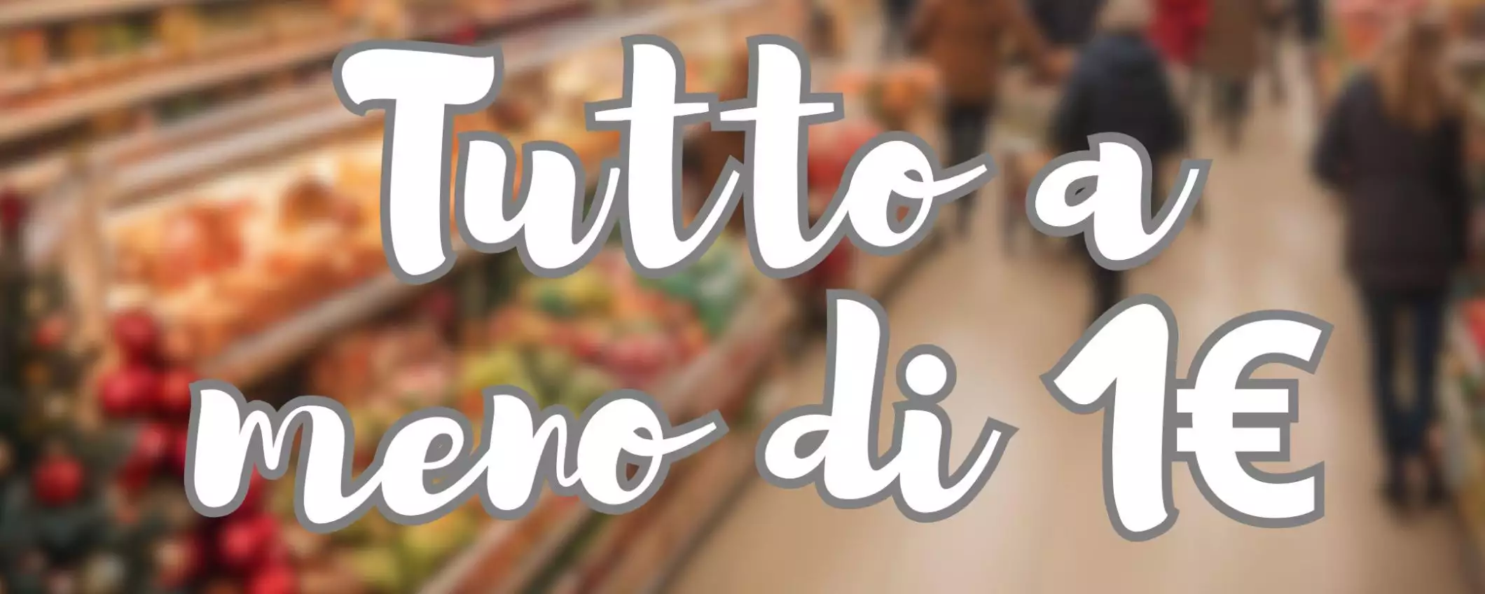 Svendita a meno di 1€ nel supermercato di Amazon: promo SPECIALI di Natale