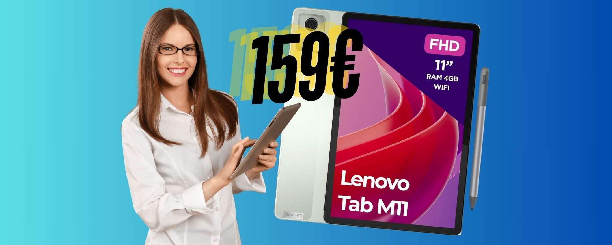 L'ottimo Lenovo Tab M11 da 128GB con penna digitale oggi è tuo a 159€