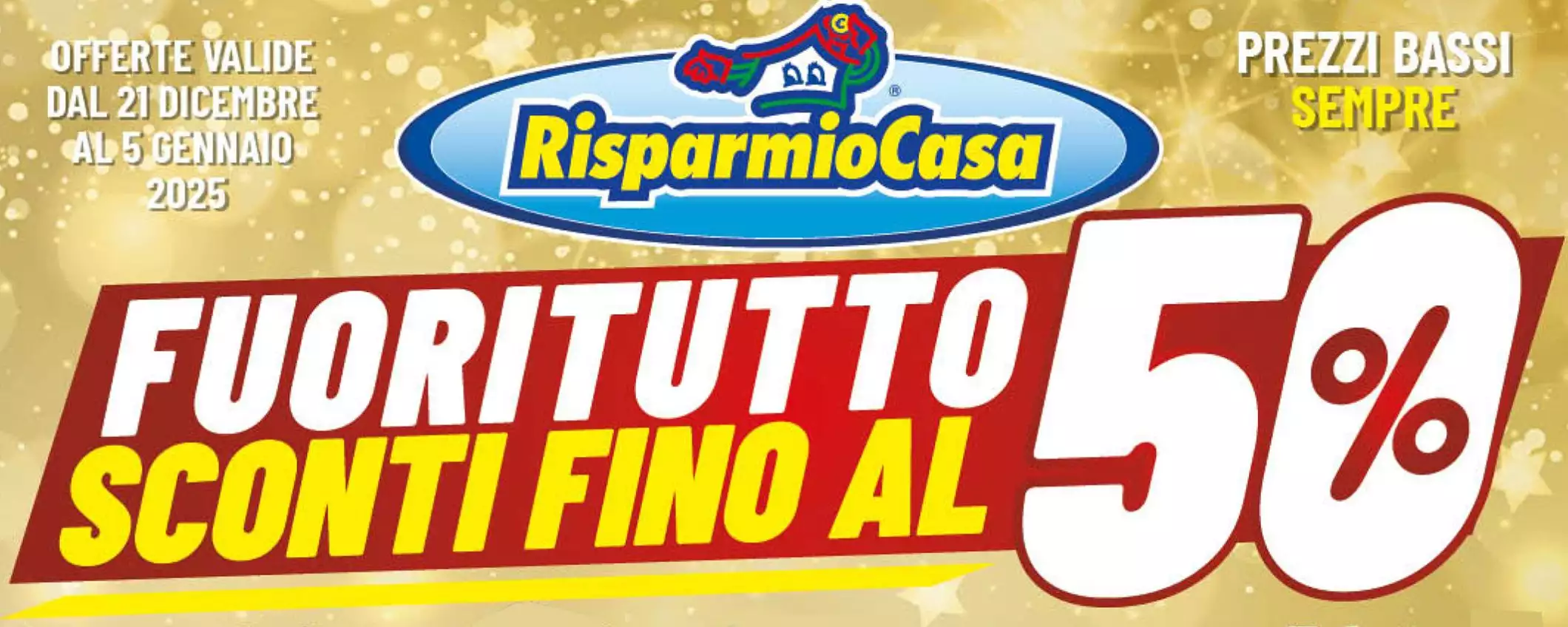 Volantino Risparmio Casa, c'è il FUORITUTTO: sconti fino al 50%