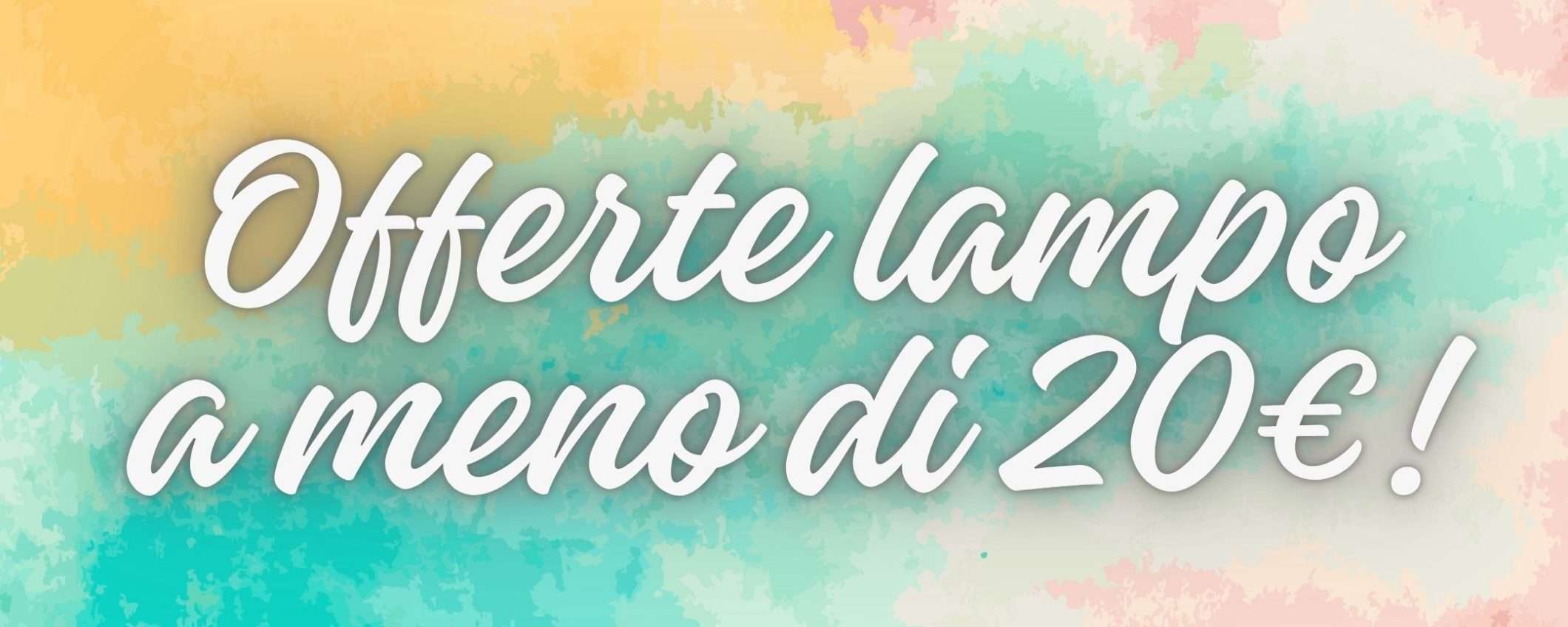 Amazon offerte lampo super ACCATTIVANTI per il 21/01: il meglio a meno di 20€