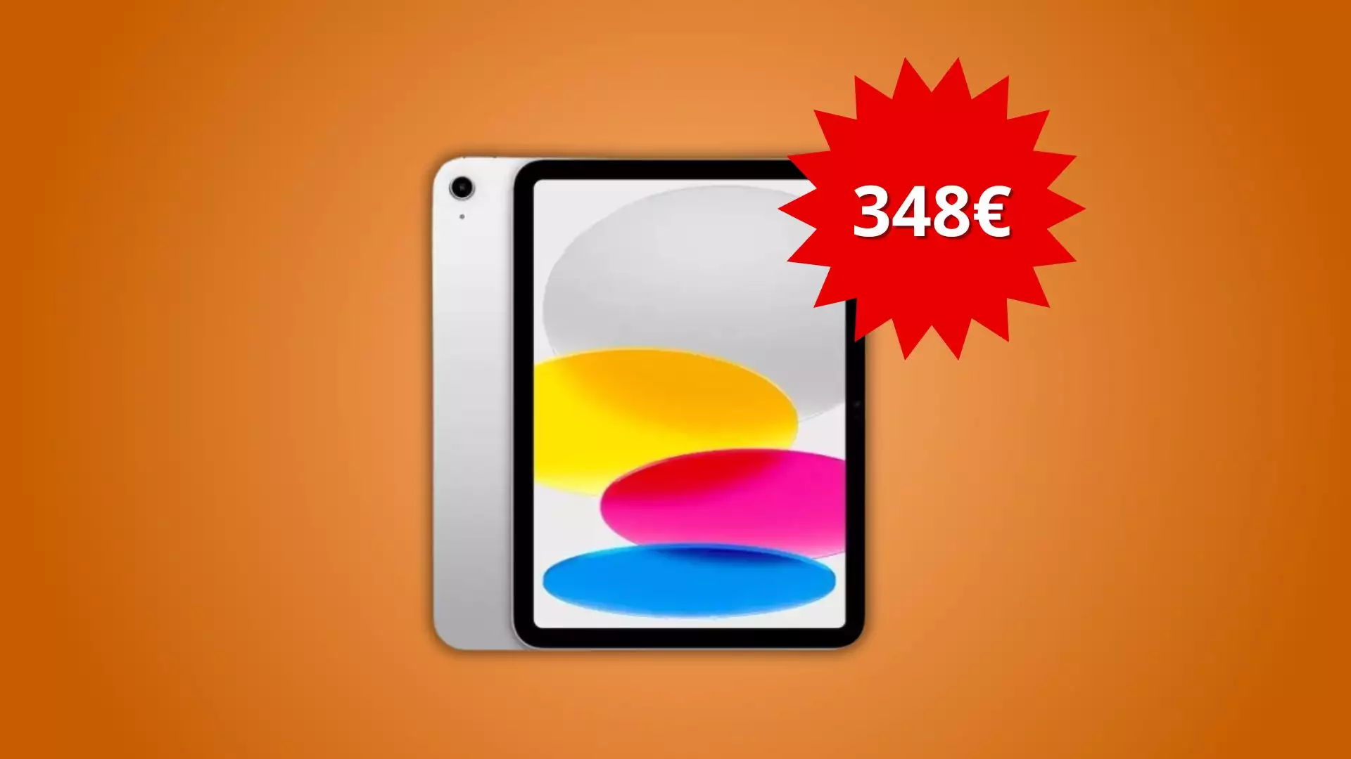 Apple iPad (10a gen) in offerta: il prezzo crolla ad appena 348 euro