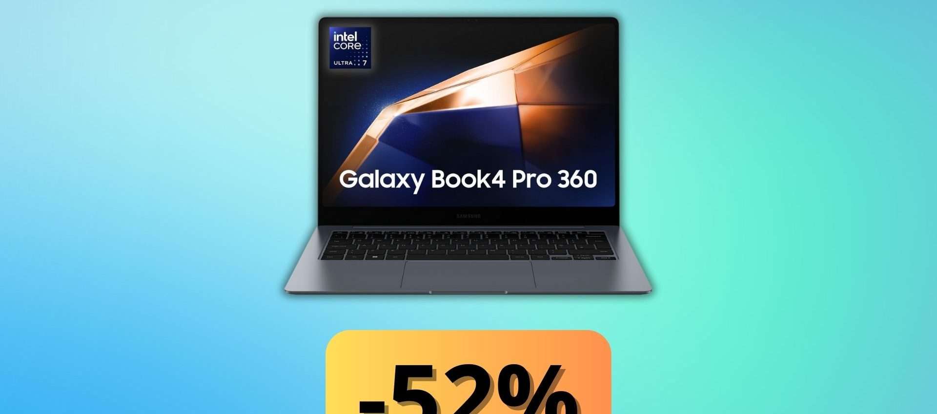 Samsung Galaxy Book4 Pro 360, prezzo in frantumi: oggi risparmi il 52% (anche a rate)