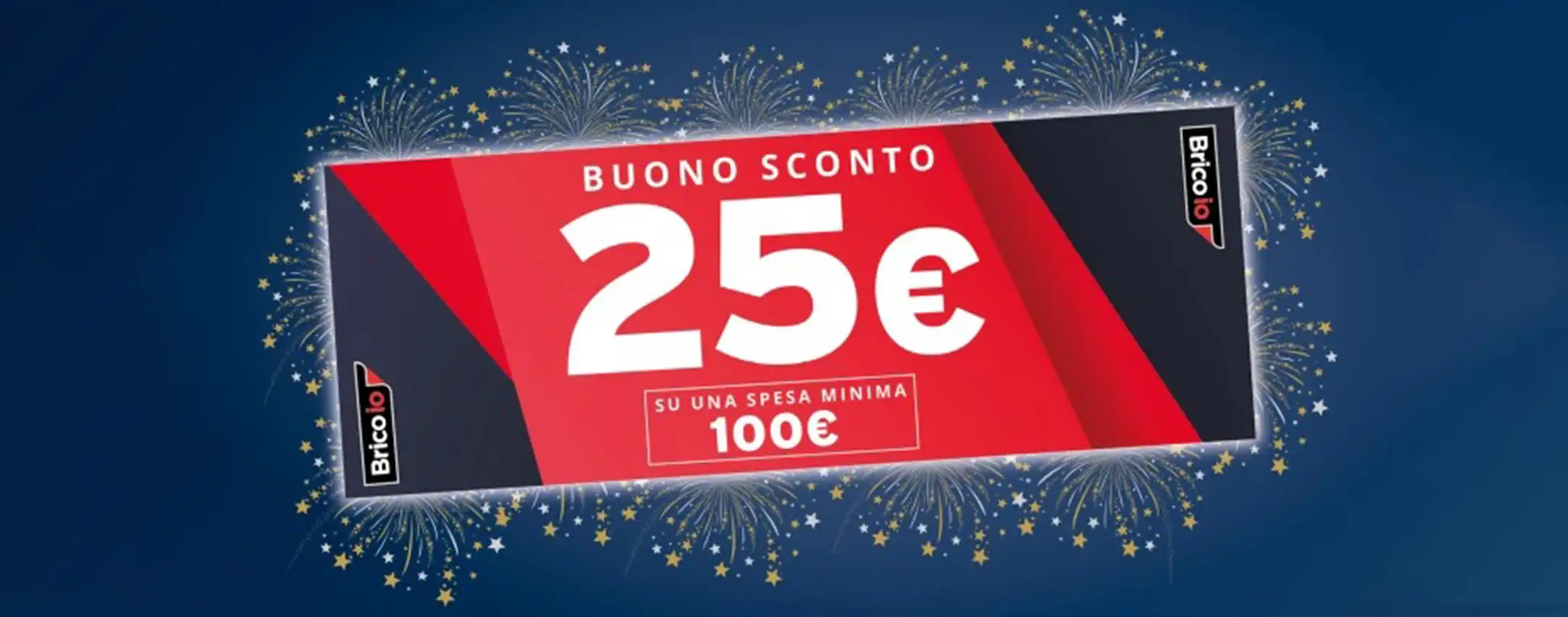 Il 2025 inizia bene con Brico Io: ricevi un buono sconto da 25 euro