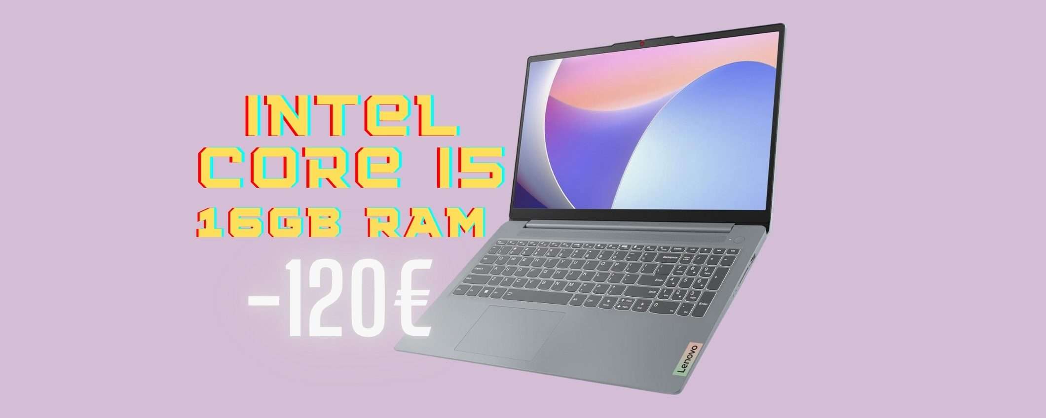 Lenovo IdeaPad Slim 3 con Intel Core i5 e 16GB RAM: performance TOP