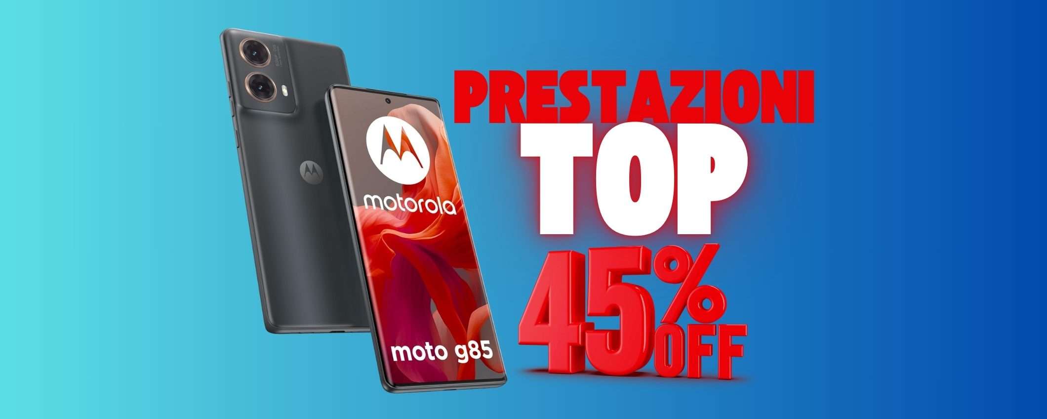 Motorola g85 5G: il medio gamma che si sente un TOP a un prezzo pazzesco