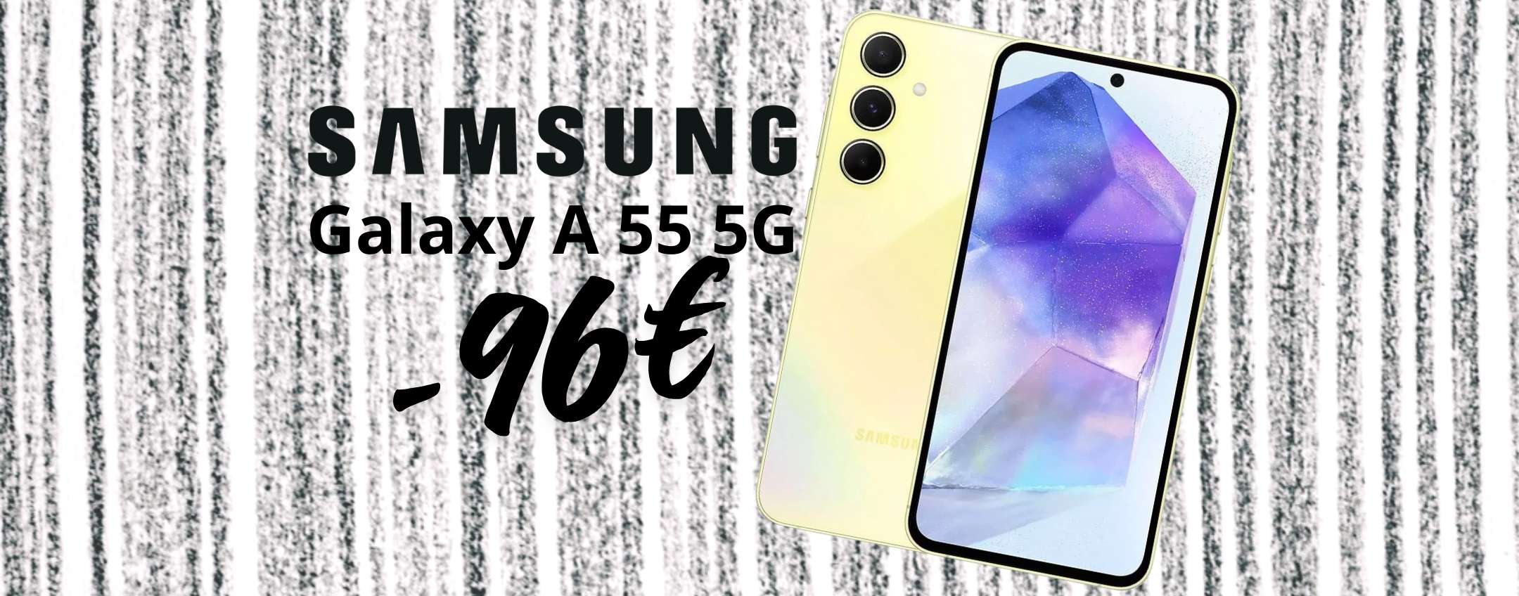 Samsung Galaxy A55 5G: con il codice segreto tuo a pochissimo