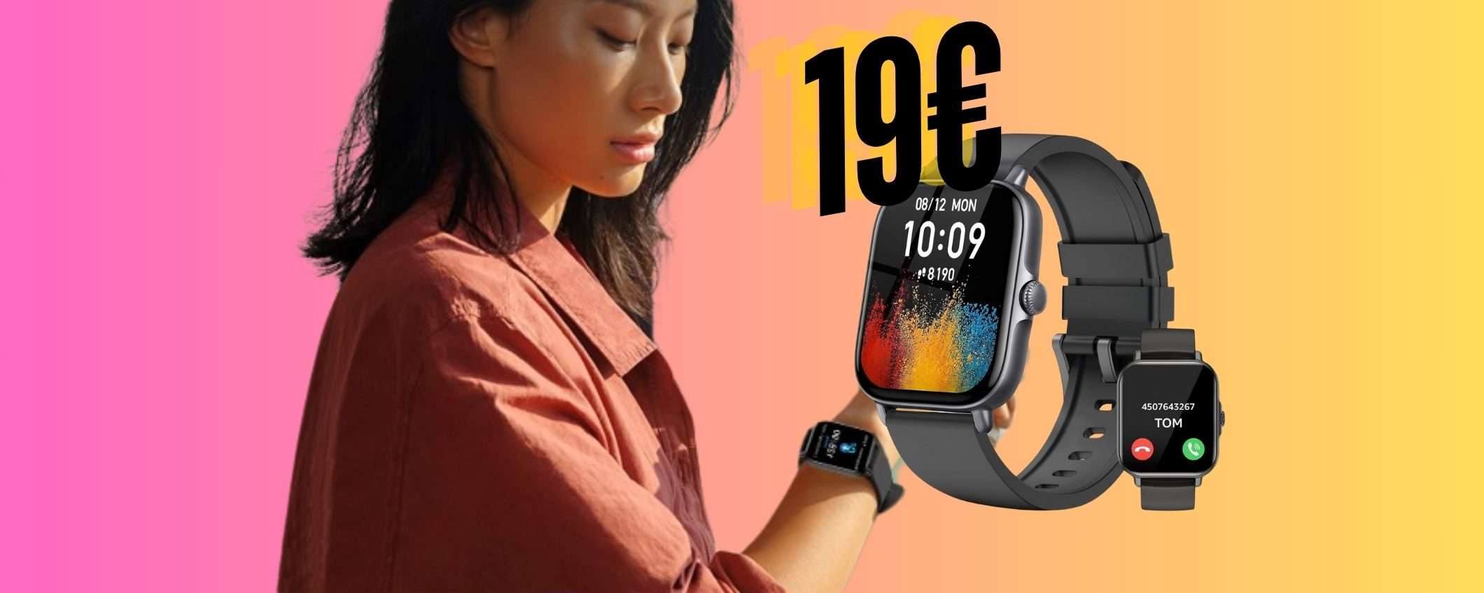 Smartwatch con cui puoi effettuare chiamate a soli 19€? Su Amazon esiste