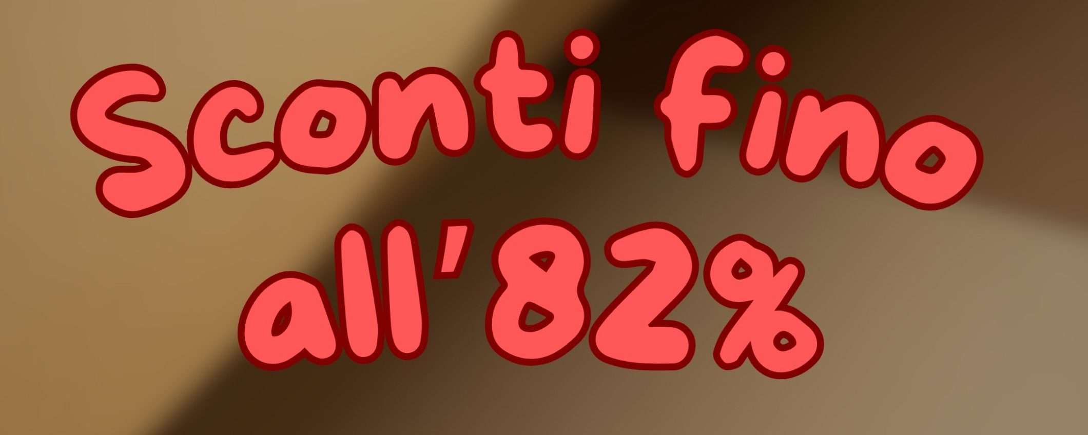 Amazon gran buffet di MEGA SCONTI dal 50% all'80% (tutto a partire da 4,99€)