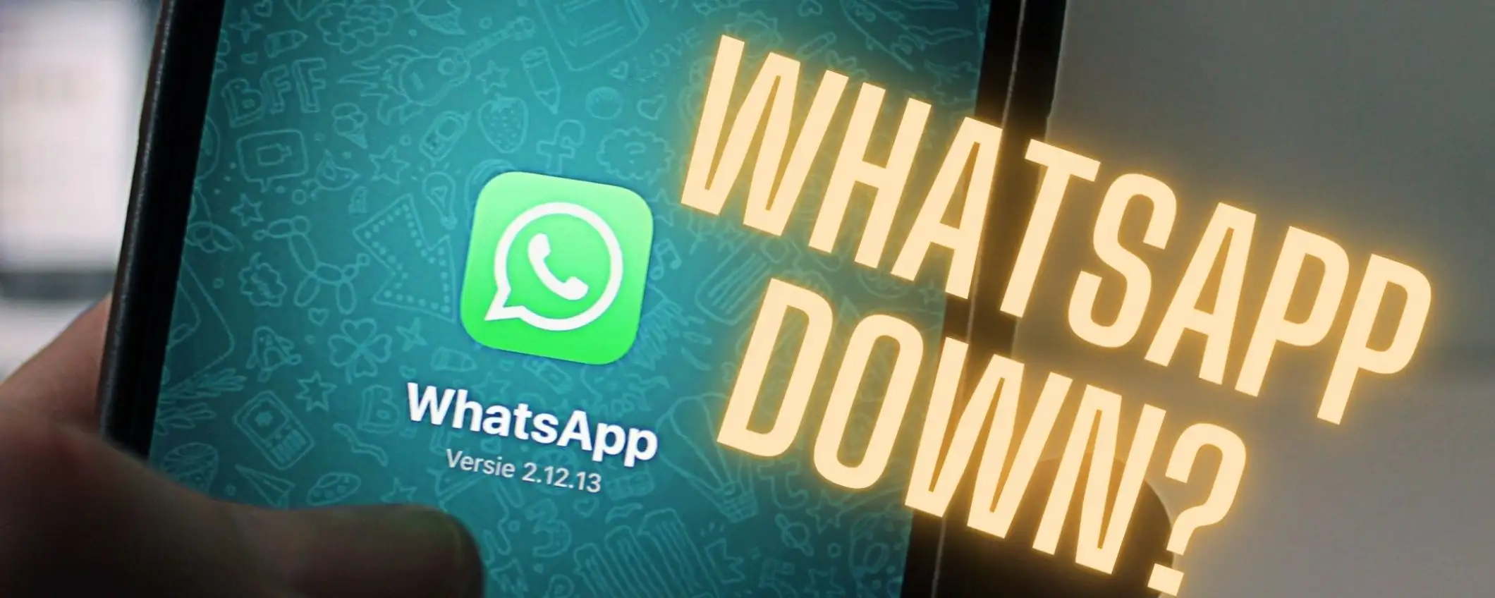 WhatsApp down 28 febbraio: l'app di messaggistica non funziona, cosa succede? (agg.)