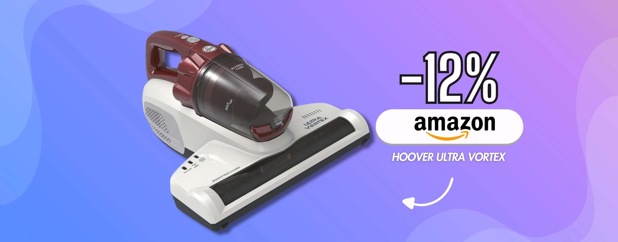 Materassi sempre nuovi con Hoover Ultra Vortex, sistema antiacaro a 80€