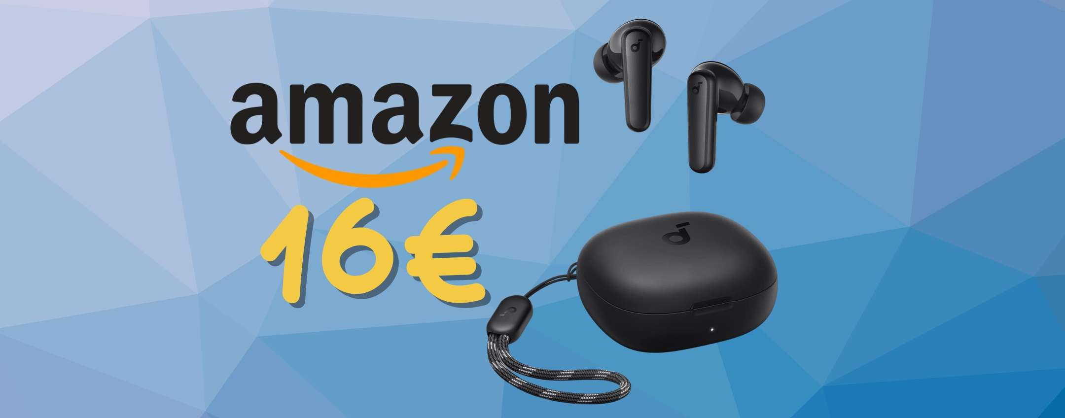 Folle offerta su Amazon per gli auricolari wireless Anker P20i (solo 16€)